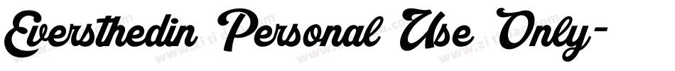Eversthedin Personal Use Only字体转换